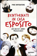 Copertina  Bentornati in casa Esposito : un nuovo anno tragicomico
