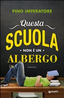 Copertina  Questa scuola non è un albergo