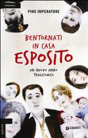 Copertina  Bentornati in casa Esposito : un nuovo anno tragico : [romanzo]