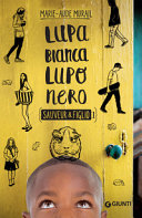 Copertina  1: Lupa bianca, lupo nero