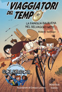 Copertina  I viaggiatori del tempo : la famiglia Balbuena nel selvaggio west